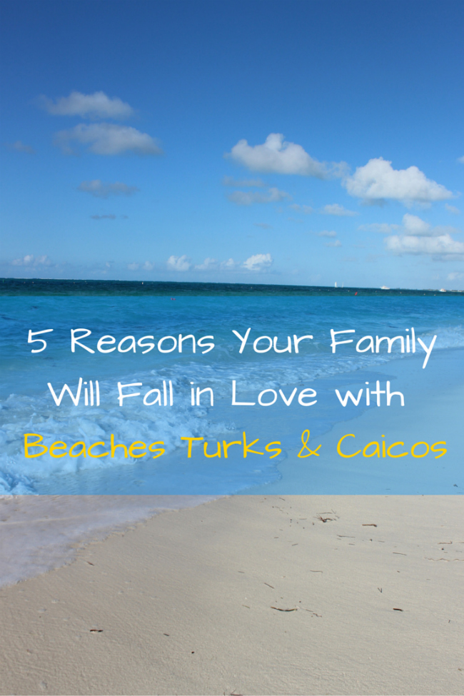 5 Reasons Your Family Will Fall in Love with Beaches Turks & Caicos Resort Villages & Spa