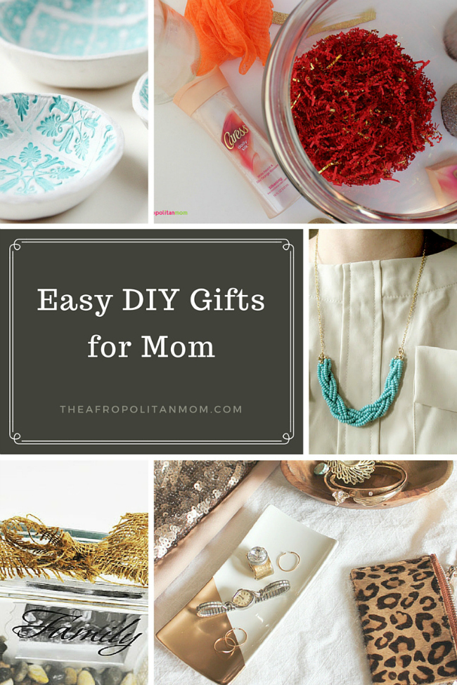 Easy DIY Gifts for Mom