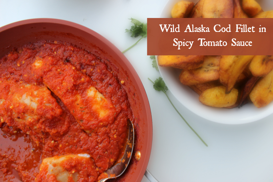 Wild Alaska Cod Fillet in Spicy Tomato Sauce