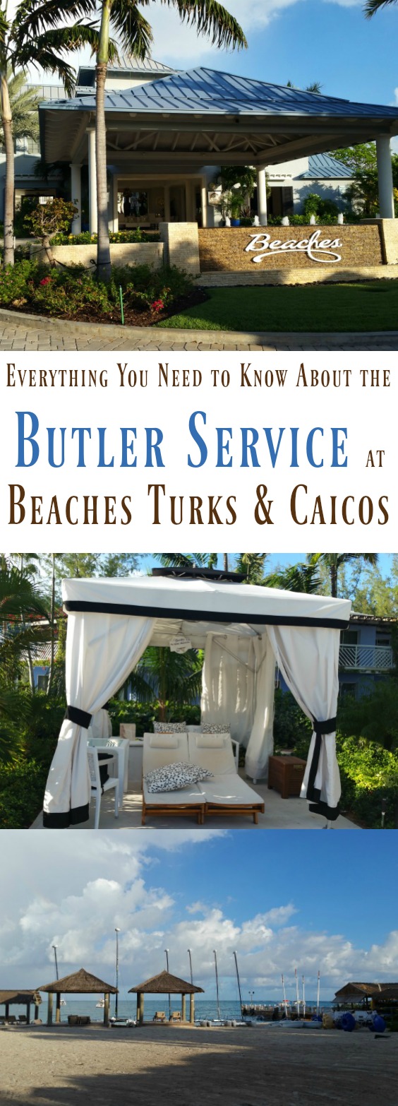 Luxury Travel - What You Need to Know About Butler Service at Beaches Turks & Caicos Resort & Spa